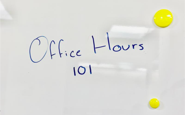 "Office Hours 101" written on whiteboard.
