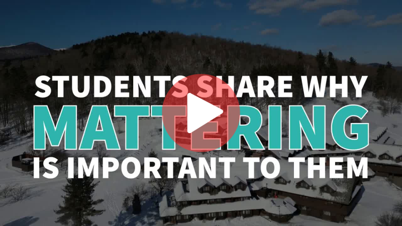 Video thumbnail with snowy campus buildings and text that reads, "Students share why mattering is important to them."